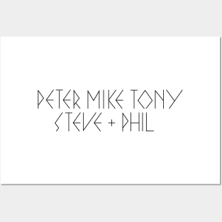 Peter Mike Tony Steve & Phil Posters and Art